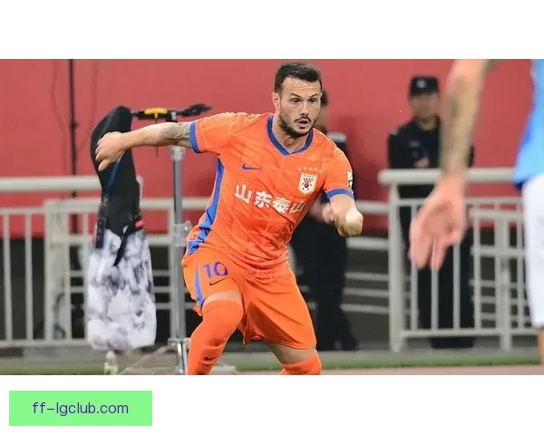 卡扎伊什维利在泰山队前场展现卓越盘带和组织能力引领进攻新风潮